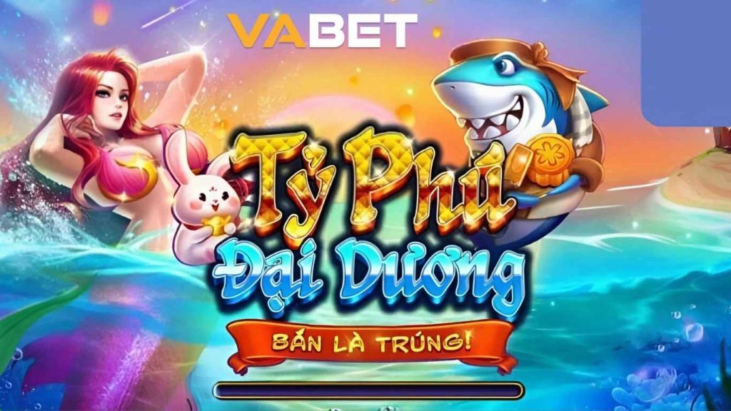 Tìm hiểu về game bắn cá Tỷ Phú Đại Dương