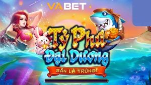 Tìm hiểu về game bắn cá Tỷ Phú Đại Dương