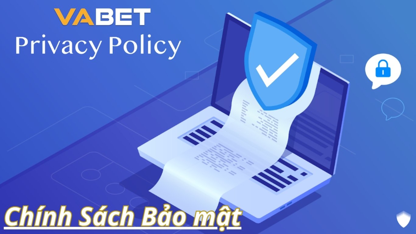 Cập nhật các chính sách bảo mật Vabet