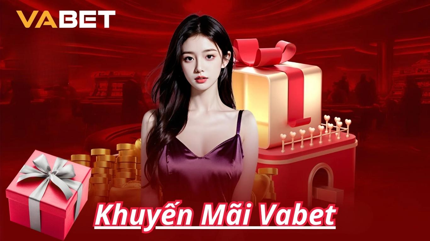 Cách nhận khuyến mãi Vabet giá trị