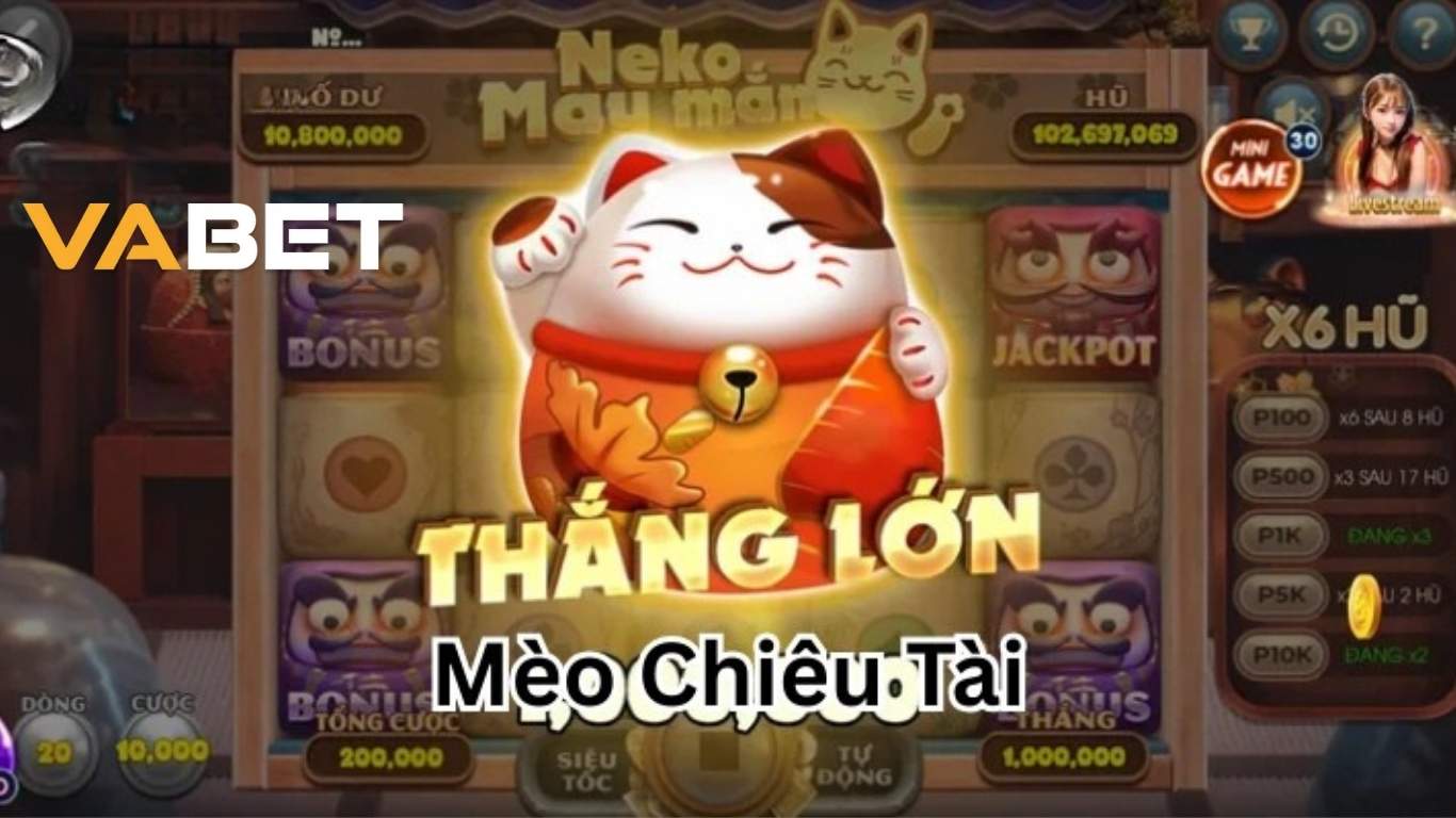 Tính năng nổi bật của game nổ hũ Mèo Chiêu Tài tại Vabet