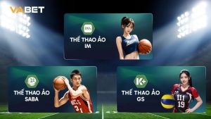 Thể Thao Ảo Vabet - Điểm Đến Lý Tưởng Cho Đam Mê Bùng Cháy